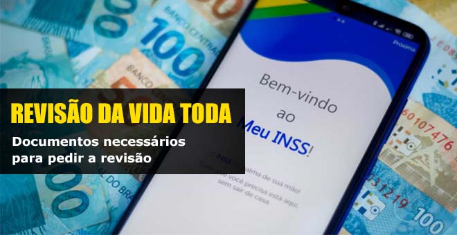 Revisão da vida toda documentos necessários para pedir a revisão